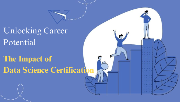 Professionals on Steps Captioning Unlocking Career Potential: The Impact of Data Science Certification